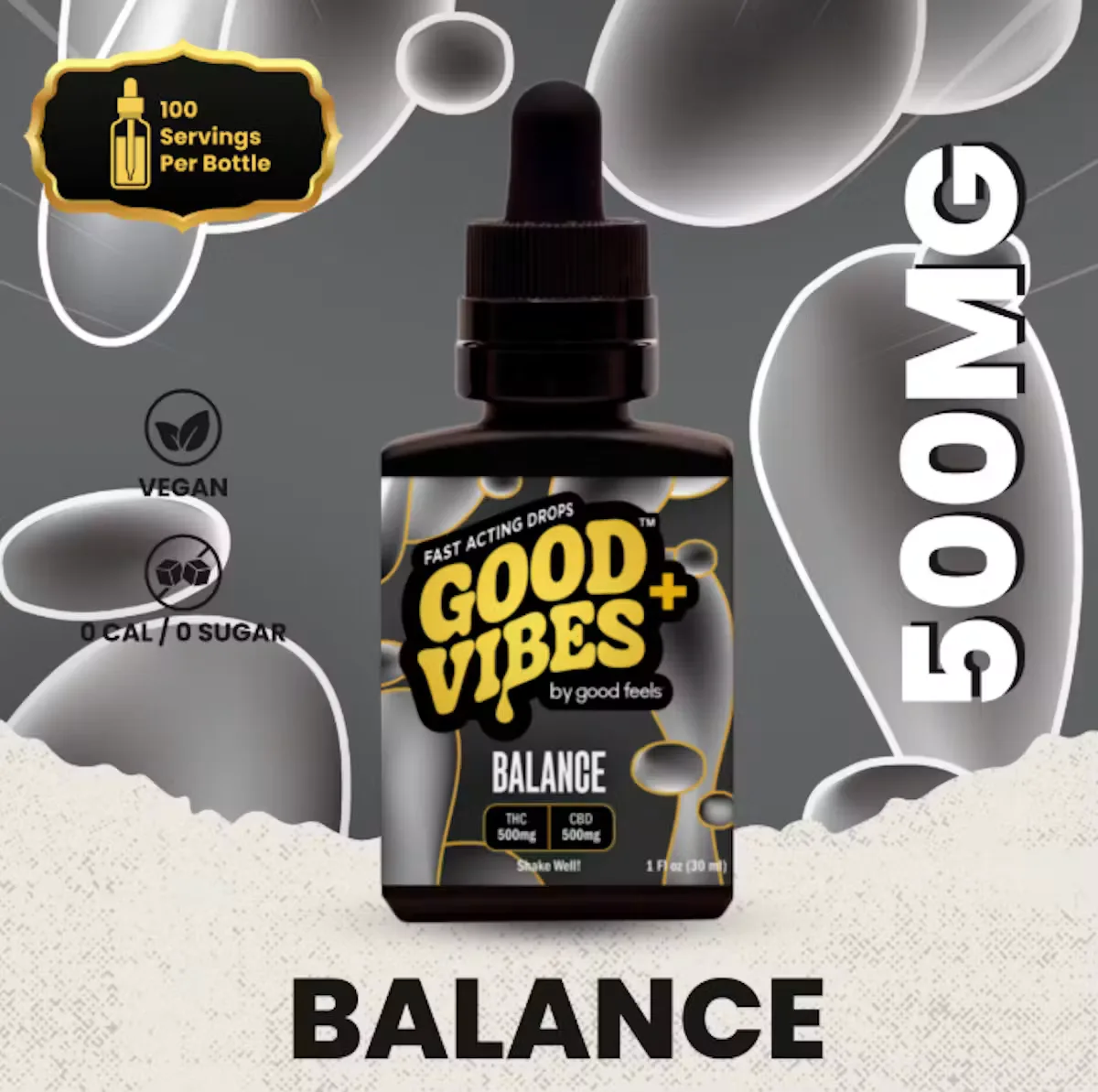 Black Good Vibes Balance dropper bottle with a grey and white label, labeled 500mg, on a grey abstract background.